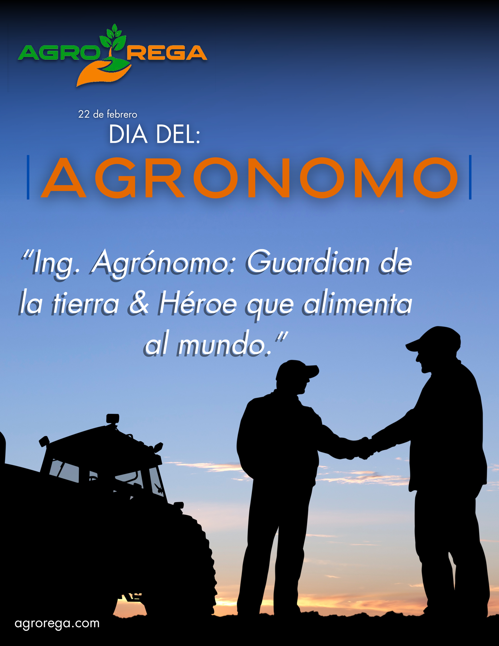 Flyer de celebración del Día del Agrónomo con mensaje “Ing. Agrónomo: Guardian de la tierra & Héroe que alimenta al mundo.”